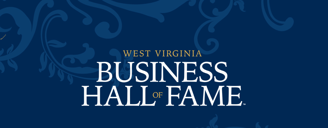 West Virginia Business Hall of Fame accepting applications for 2023 ...