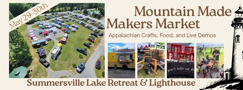 Summersville Lake Retreat and Lighthouse gear up for 6th Annual Mountain Made Maker’s Market on May 29-30